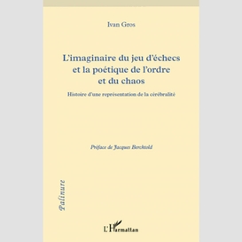 Imaginaire du jeu d'échecs et la poétique de l'ordre et ...