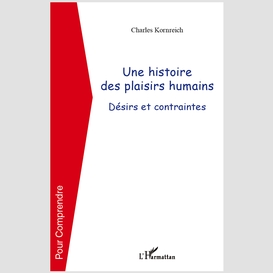 Une histoire des plaisirs humains