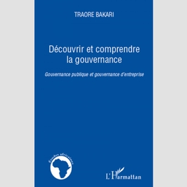 Découvrir et comprendre la gouvernance