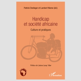 Handicap et société africaine - cultures et pratiques