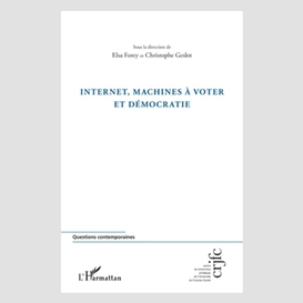 Internet, machines à voter etdémocratie