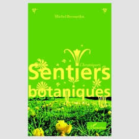 Chroniques, sentiers botaniques