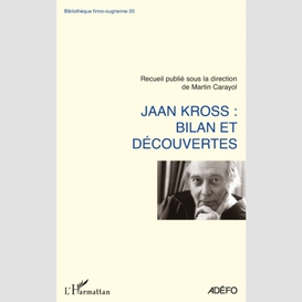 Jaan kross: bilan et découvertes