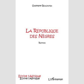 La république des nègres