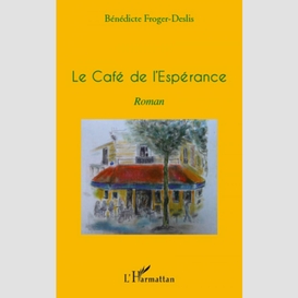 Le cafe de l'esperance   roman