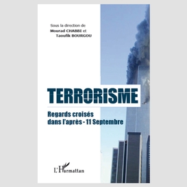 Terrorisme regards croisés dans l'après-11 septembre