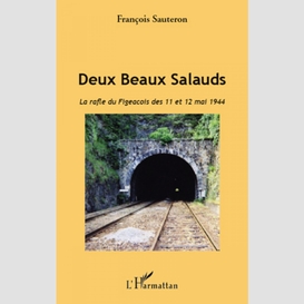 Deux beaux salauds. la rafle du figeacois des 11 et 12 mai 1