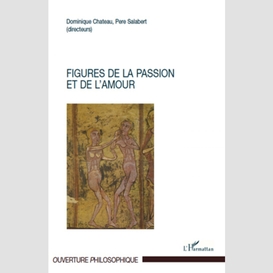 Figures de la passion et de l'amour