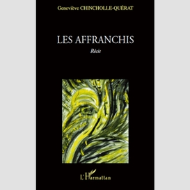 Affranchis   recit