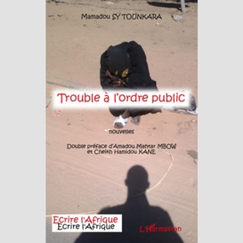 Trouble a l'ordre public nouvelles