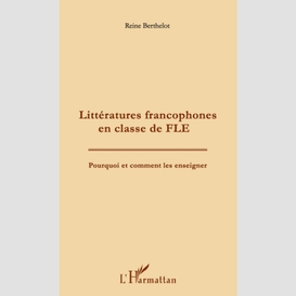 Littératures francophones en classe de fle