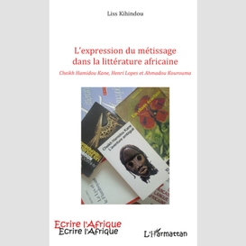 Expression du metissage dans la litterat