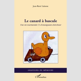 Le canard à bascule - une vie tourmentée (!) d'enseignant-ch