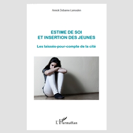 Estime de soi et insertion desjeunes