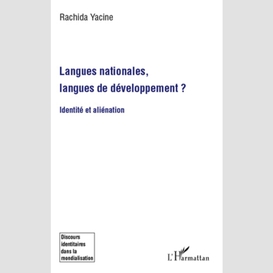 Langues nationales, langues de développement ? - identité et