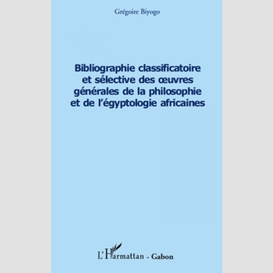 Bibliographie classificatoire et sélective des ouvres généra