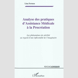 Analyse des pratiques d'assistance médicale à la procréation