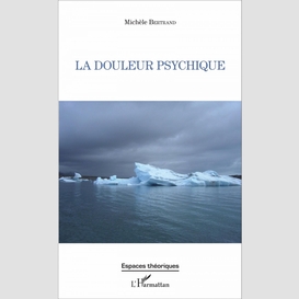 La douleur psychique