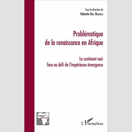 Problématique de la renaissance en afrique