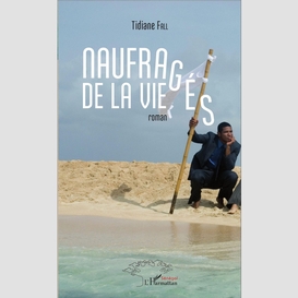 Naufragés de la vie