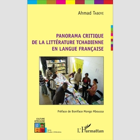 Panorama critique de la littérature tchadienne en langue française