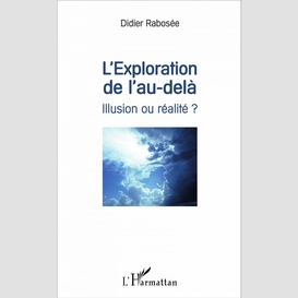 L'exploration de l'au-delà