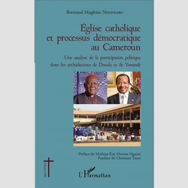 Église catholique et processus démocratique au cameroun