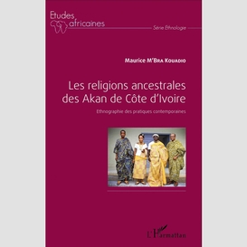 Les religions ancestrales des akan de côte d'ivoire