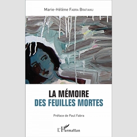 La mémoire des feuilles mortes