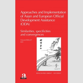 Approaches and implementation of asian and european official development assistance (oda)