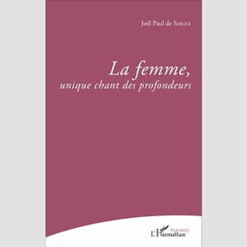 La femme, unique chant des profondeurs