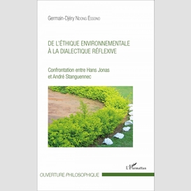 De l'éthique environnementale à la dialectique réflexive