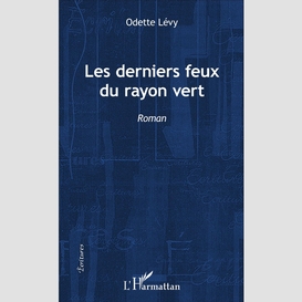 Les derniers feux du rayon vert