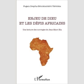 Enjeu de dieu et les défis africains