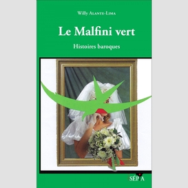 Le malfini vert