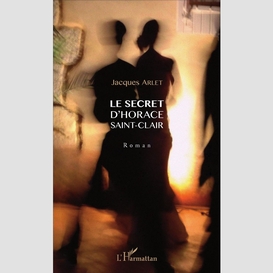 Le secret d'horace saint-clair