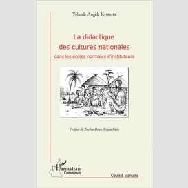 La didactique des cultures nationales dans les écoles normales d'instituteurs