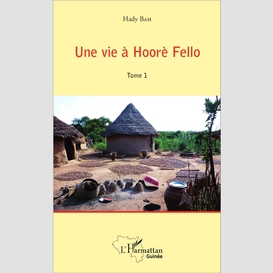 Une vie à hoorè fello