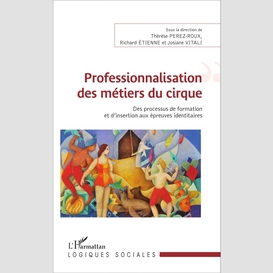 Professionnalisation des métiers du cirque