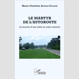 Le martyr de l'autoroute