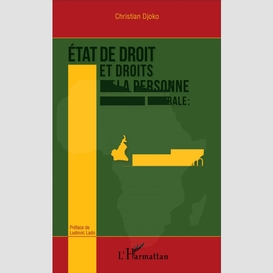 État de droit et droits de la personne en afrique centrale