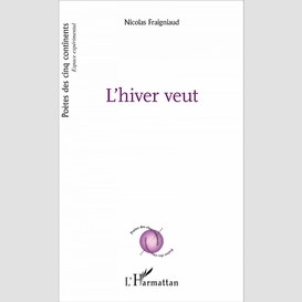 L'hiver veut