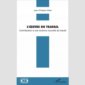 L'oeuvre du travail