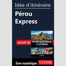 Idée d'itinéraire - pérou express