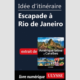 Idée d'itinéraire - escapade à rio de janeiro