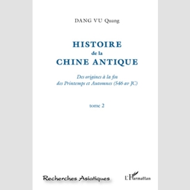 Histoire de la chine antique (tome 2)