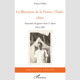 La libération de la france, l'indochine