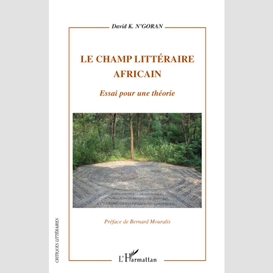 Le champ littéraire africain