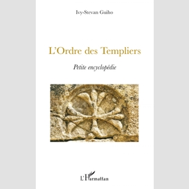 L'ordre des templiers