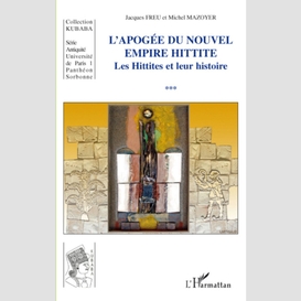 Apogée du nouvel empire hittite